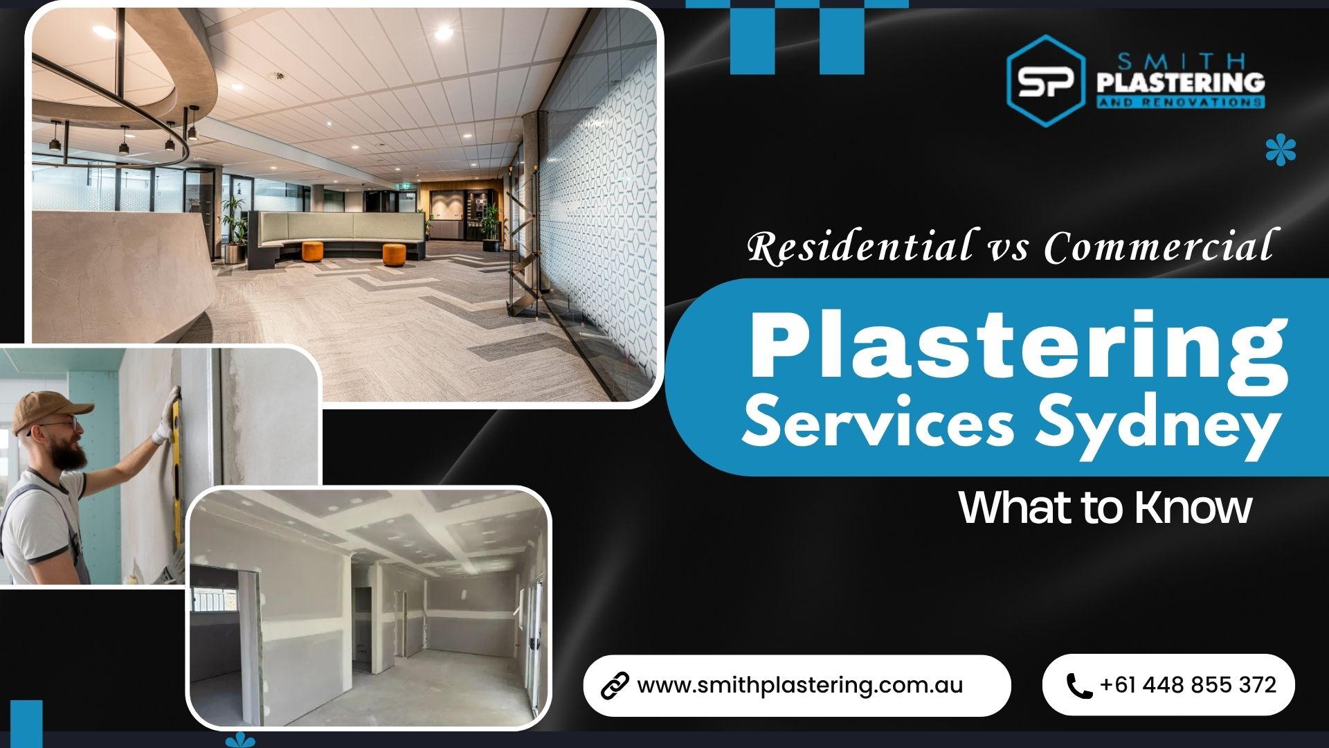 Residential vs Commercial Plastering Services Sydney: What to Know
